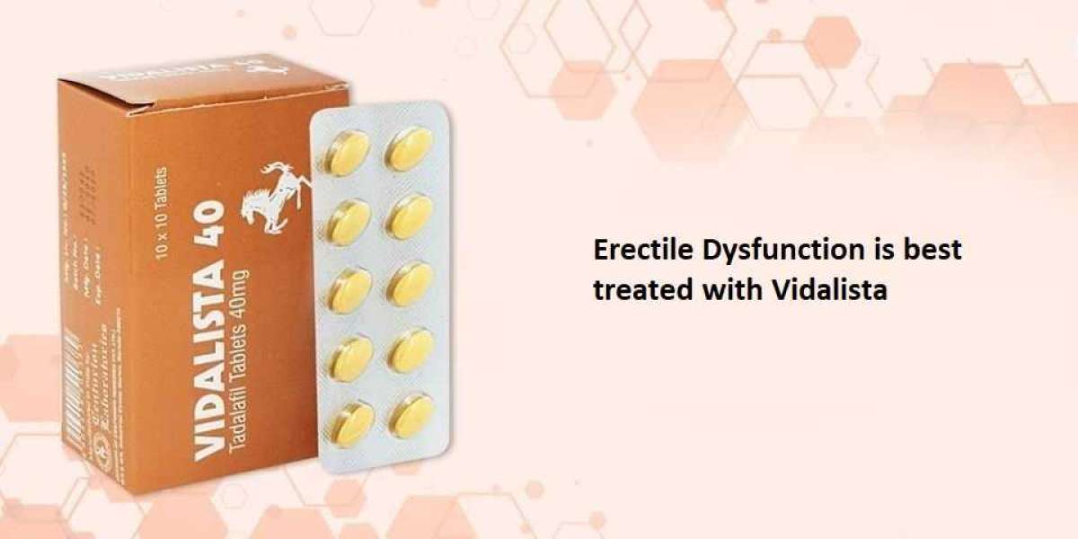 Erectile Dysfunction is best treated with Vidalista and Tadalista