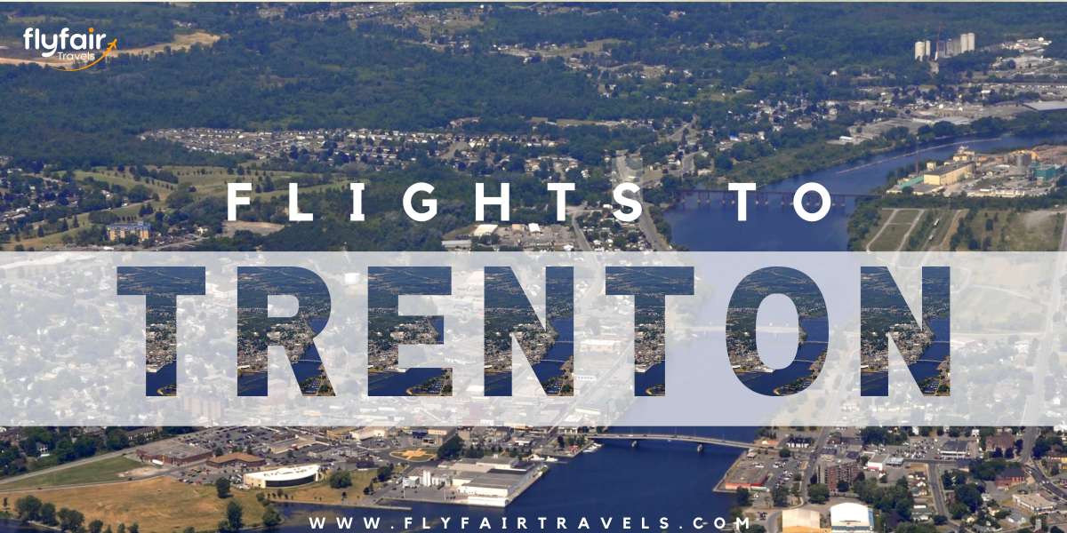 Travel to Trenton | Experience the History of Trenton, NJ