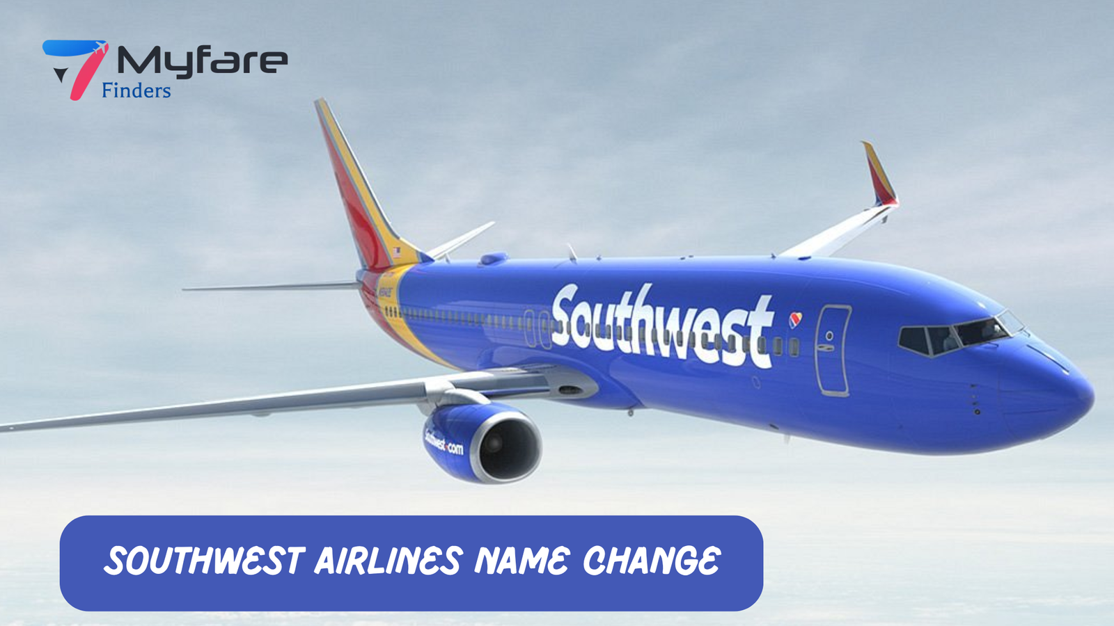 How To Change a Name On Southwest Airlines Ticket?