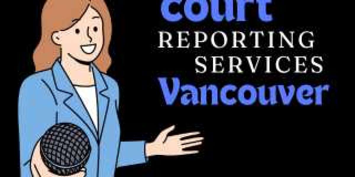 The Essential Guide to Court Reporting Services in Vancouver