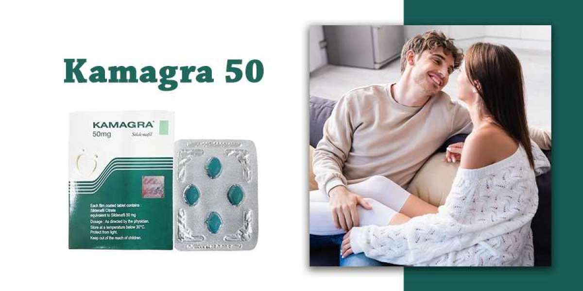 Your Complete Guide to Kamagra 50: Dosage, Effects, and Benefits