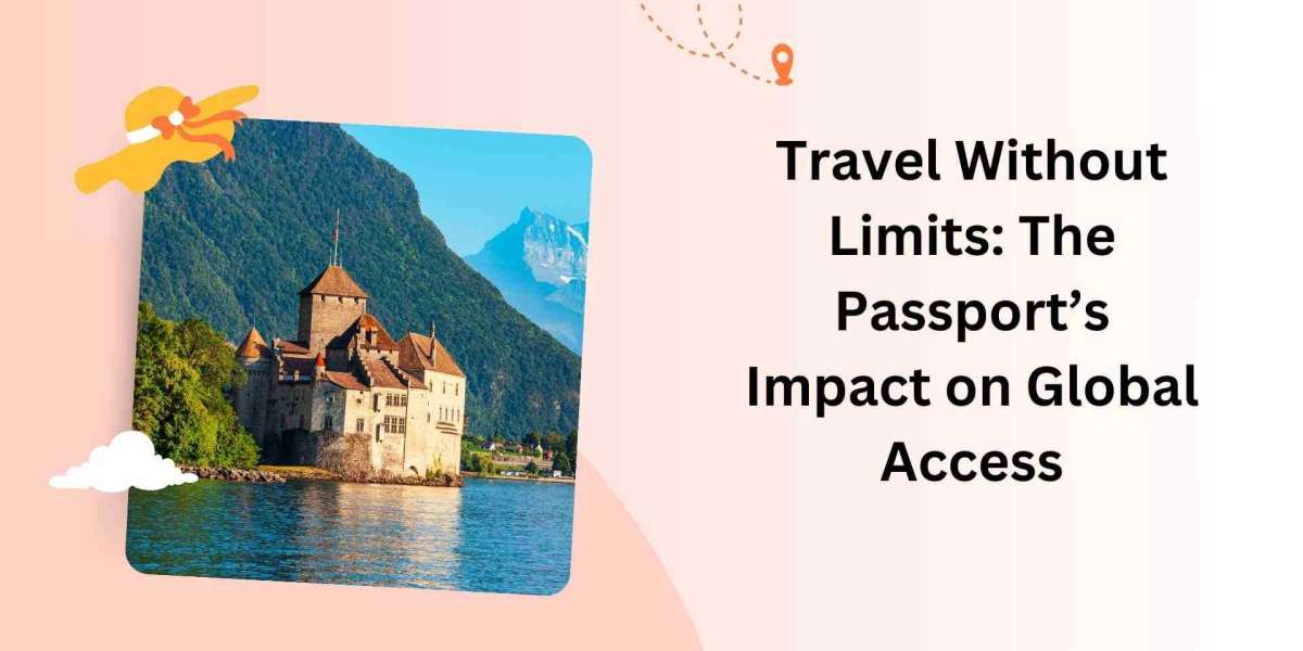 Travel Without Limits: The Passport’s Impact on Global Access