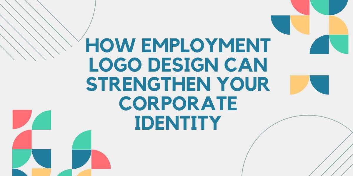 How Employment Logo Design Can Strengthen Your Corporate Identity