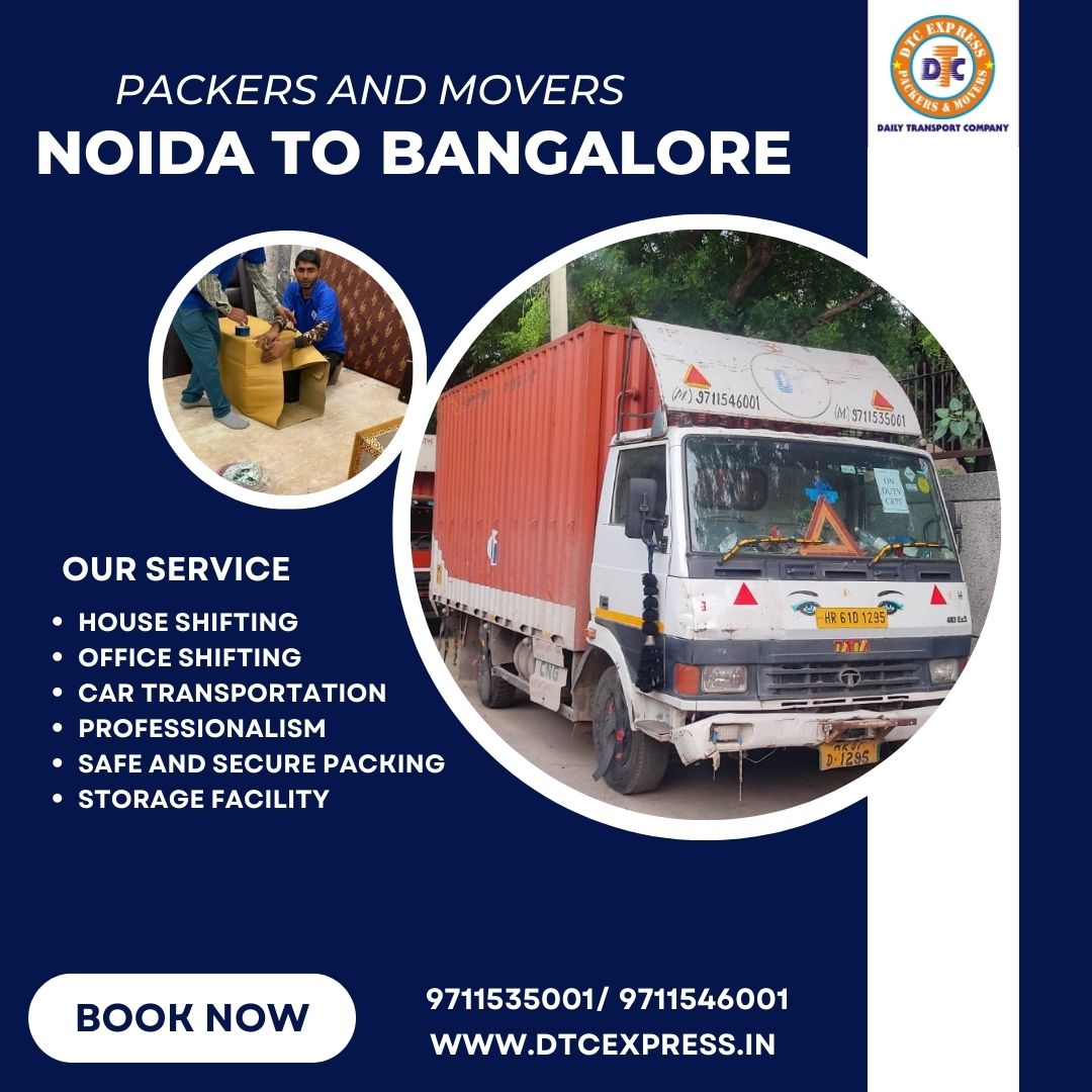 Book Packers and Movers in Noida to Bangalore, Book Now Today