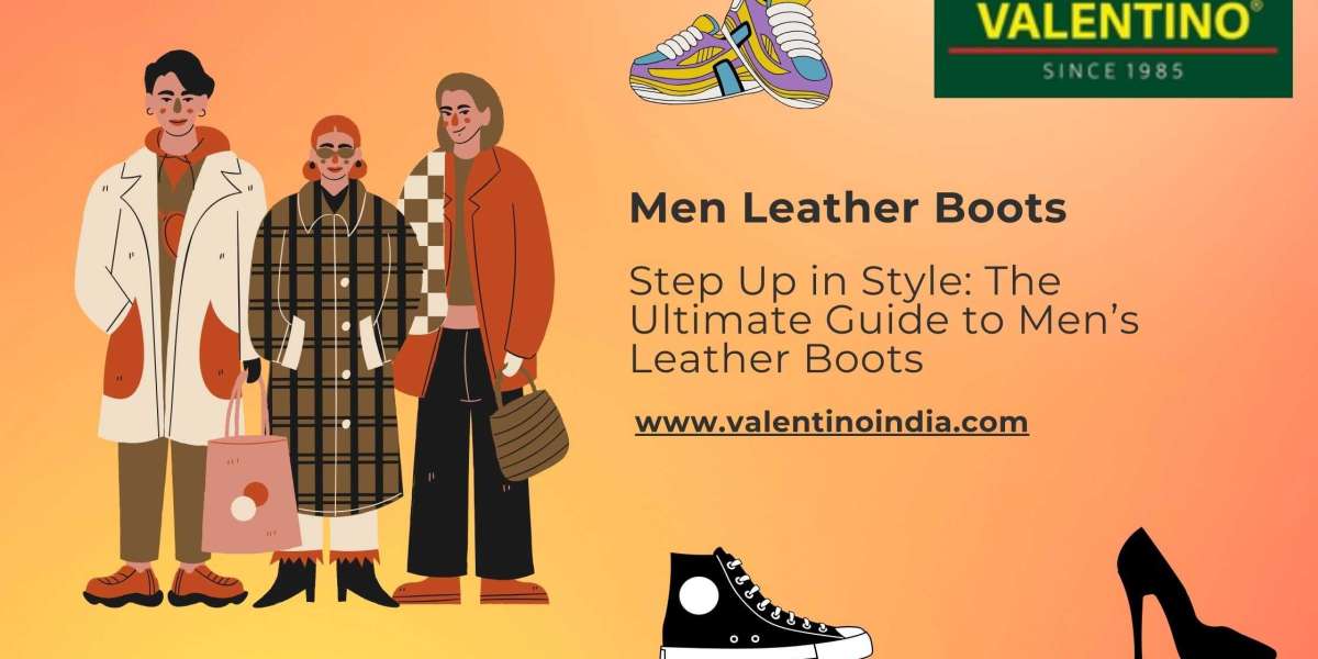 Step Up in Style: The Ultimate Guide to Men’s Leather Boots