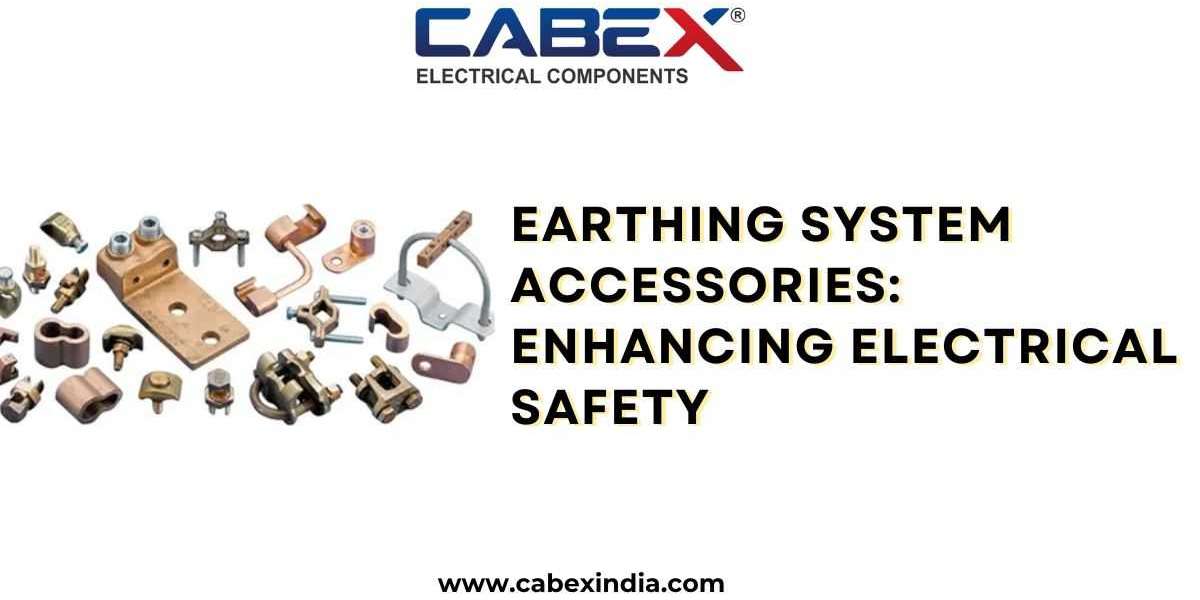 Earthing System Accessories: Enhancing Electrical Safety